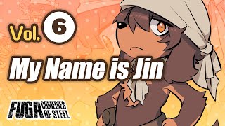 Fuga: Comedies of Steel (Vol.6 ) – My Name is Jin #Fuga #FugaMelodiesOfSteel