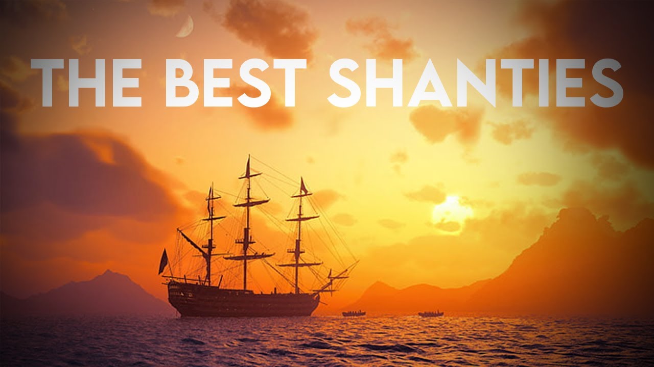 The best sea shanties - Compilation
