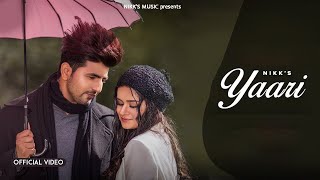 Yaari (Official Video) : Nikk Ft Avneet Kaur | Latest Punjabi Song 2024