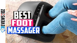 Best Best Foot Massager in 2020 - Top 5 Foot Massagers Review