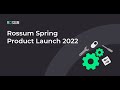 Rossum Spring 2022 Product Launch