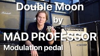 Mad Professor Double Moon demo by Marko Karhu