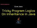 Tricky program logic on Inheritance in java | Java Interview