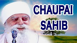 CHAUPAI SAHIB By Bhai Chamanjeet Singh Ji Lal
