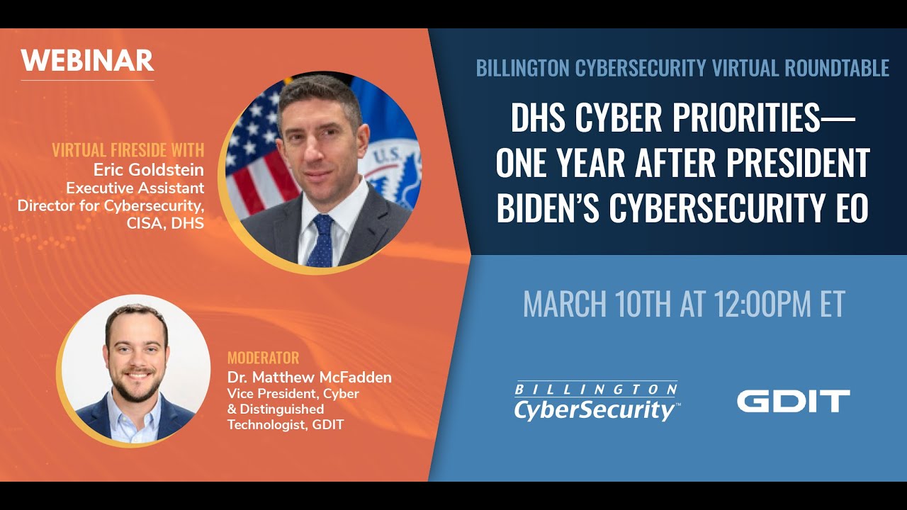 DHS Cyber Priorities - One Year After President Biden's Cybersecurity ...