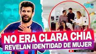 No era Clara Chía, revelan IDENTIDAD de mujer en CASA de Gerard Piqué mientras vivía con Shakira