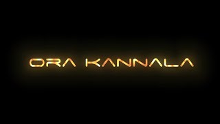 Ora Kannala 🤩👀 Enna Orangattura..😜 Remix Song Black Screen | Insta Trending | Itz Santhu Editz |