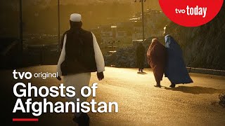 Ghosts of Afghanistan | Full Film | TVO Original Documentary