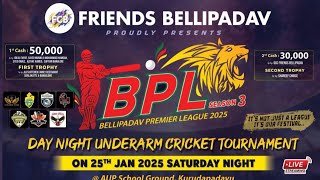 Friends Bellipadav | BPL season 3 | Live from AUP school Ground Kurdapadav