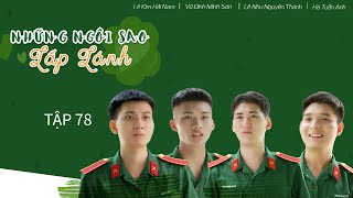 Phim Sitcom Quân Đội: Những ngôi sao lấp lánh - Tập 78: Hẹn ước