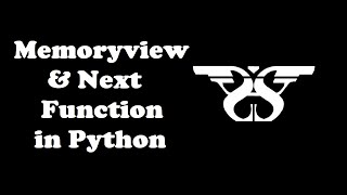 184. Memoryview and Next Function in Python with Example Code || Python Built-in Functions-21
