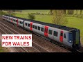 NEW Trains for Wales