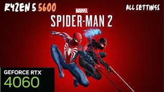 RTX 4060 - Marvel’s Spider-Man 2 - Ryzen 5 5600 - ALL SETTINGS 1080P DLSS + FG