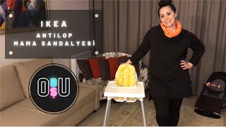 IKEA Antilop Mama Sandalyesi Kurulum ve Ürün İncelemesi