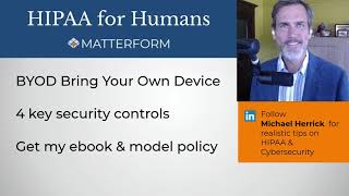 HIPAA BYOD Policy, Bring Your Own Device