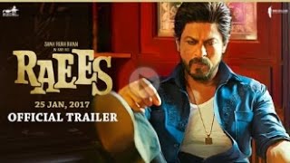 Raees Official | Trailer |  Released | 25jan in HD | Shahrukh khan and Mahira |