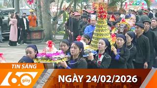 60 Giây Sáng - Ngày 24/02/2026 - HTV Tin Tức Thời Sự Mới Nhất 2026