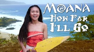 Disney's Moana - How Far I'll Go - Official "In Real Life" music video from the movie | Ultra HD 4K
