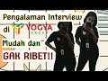 Pengalaman Interview 3 Kali di Yogya Group | Gimana Interview di Yogya Group