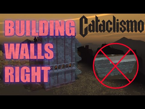 How to build walls properly | Cataclismo