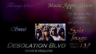 Sweet - Desolation Blvd  (medley)