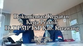 Dokumentasi Kegiatan 1 Kerja Praktik di DPMPTSP Kab. Karawang | Eka Nuryani | UBP Karawang