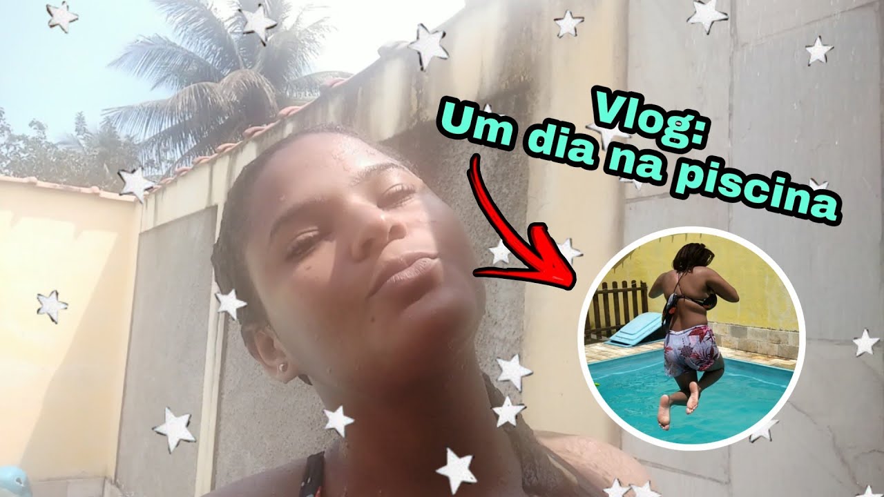 Vlog Um Dia Na Piscina Youtube