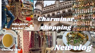 Charminar me shopping karinge chalo ❤️😂| shopping vlog | charminar ki haleem | new dress collection