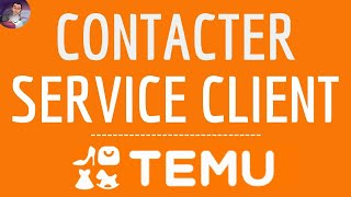 Contact TEMU App, comment CONTACTER Temu par téléphone ou par email - Service client France