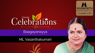 ML Vasanthakumari - Bhagayanayya - Chandrajyothi