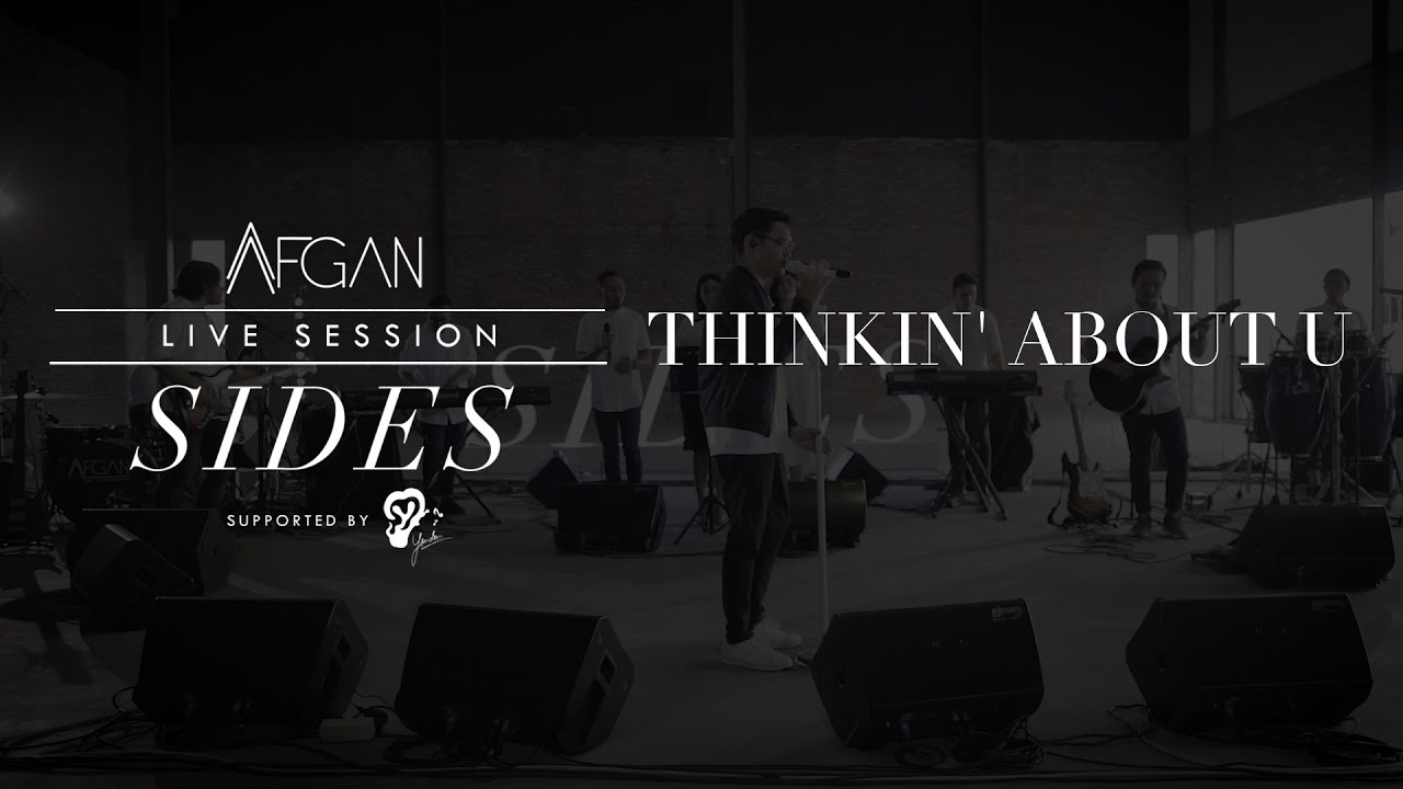 Afgan - Thinkin' About U Afgan - Thinkin' About U