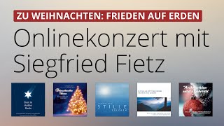 Siegfried Fietz im #Onlinekonzert zu Weihnachten | Reupload