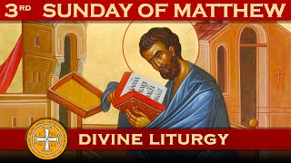 3rd Sunday of Matthew.: Greek Orthodox Divine Liturgy of Saint John Chrysostom: 06/25/2023