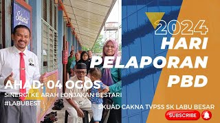 KONFERENSI WARIS: HARI PELAPORAN PBD (FASA 1, 2024/2025) PERINGKAT SK LABU BESAR