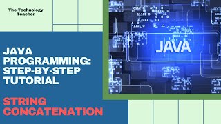 Java Tutorial: String Concatenation