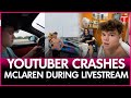 YouTuber Jack Doherty Crashes McLaren During Livestream