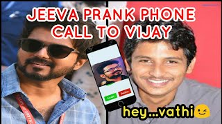 JEEVA  funny prank phone call to THALAPATHY VIJAY | #vijay