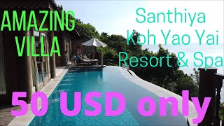 Thailand | 50 USD ONLY | Royal Grand Pool Villa | Roomtour l Santhiya Koh Yao Yai Resort \u0026 Spa