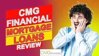 CMG Financial Mortgage Loans Review - The Pros And Cons Of Their Mortgage Offers (Full Review)