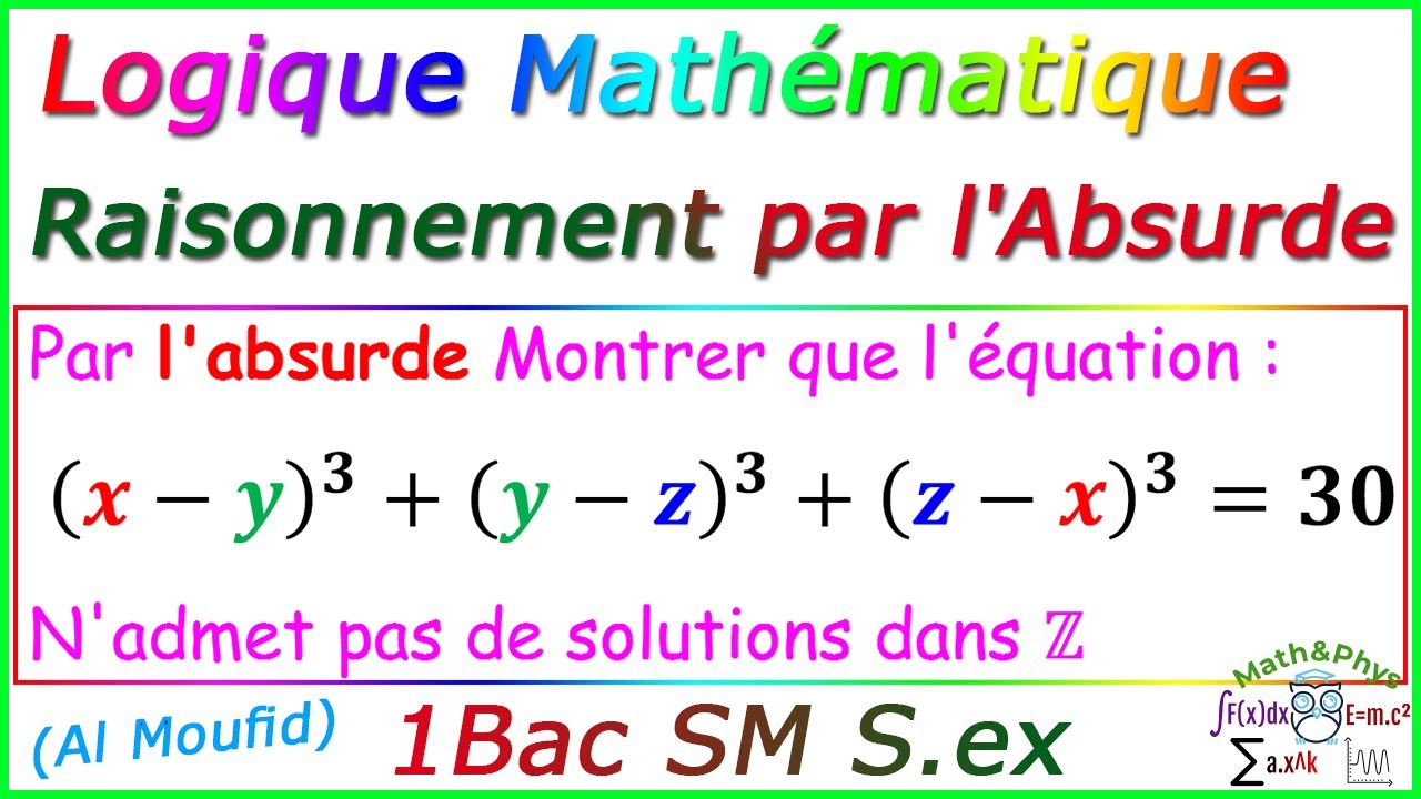 Raisonnement Par L'absurde - Logique Mathématique 1 Bac SM S.ex ...