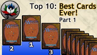 MTG - Top 10 Best Magic: The Gathering Cards Ever Printed – Part 1!