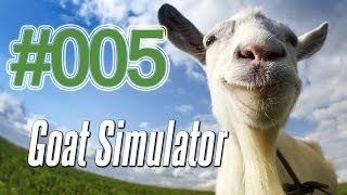 【ヤギとして生きる？】Goat Simulator をふつうに実況プレイ #005