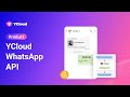 WhatsApp Business API Complete Solutions: Messaging, Marketing & Customer Support ｜ 🚀 YCloud Product