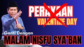 KH ANWAR ZAHID TERBARU | ⛔️ VALENTINE DAYS ❌