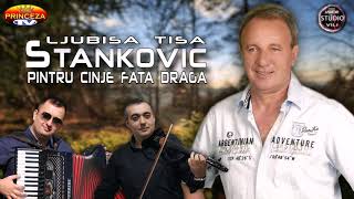 Ljubisa Tisa Stankovic PINTRU CINJE FATA DRAGA