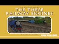 NWRS - The Three Railway Engines