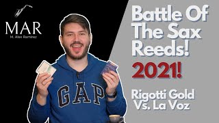 Battle of The Sax Reeds 2021: Rigotti Gold Vs. La Voz!