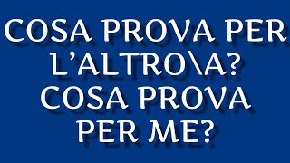 COSA PROVA PER LUI/LEI? COSA PROVA PER ME?🤞❣️#tarocchi #tarocchiinterattivi #letturatarocchi