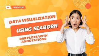 Python Seaborn Data Visualization - BAR PLOT WITH ANNOTATION