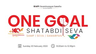 One Goal | Shatabdi Seva: UK \u0026 Europe - Sunday 20 February 2022